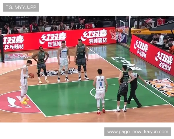 CBA四川侧翼突破连续撕裂防线,场面开始失衡